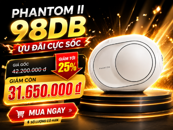 Khuyến mãi loa Phantom II 98db