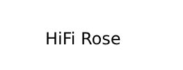 HiFi Rose