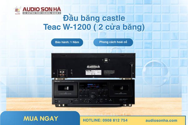 Đầu Castle 2 Cửa Băng W-1200: Sự Trở Lại Hoàn Hảo Của Âm Thanh Analog Tại Audio Sơn Hà
