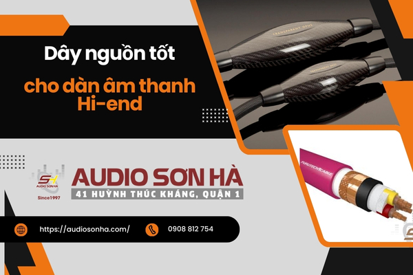 Dây nguồn tốt cho dàn âm thanh Hi-end cao cấp