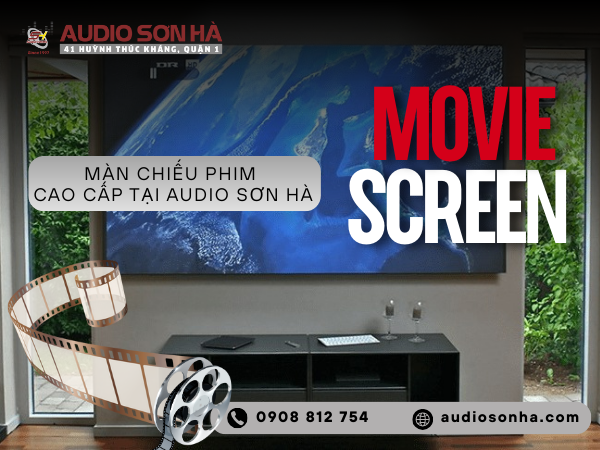 Top 10 Màn Chiếu Phim Xu Hướng 2026, Phân Khúc Cao Cấp Tại Audio Sơn Hà