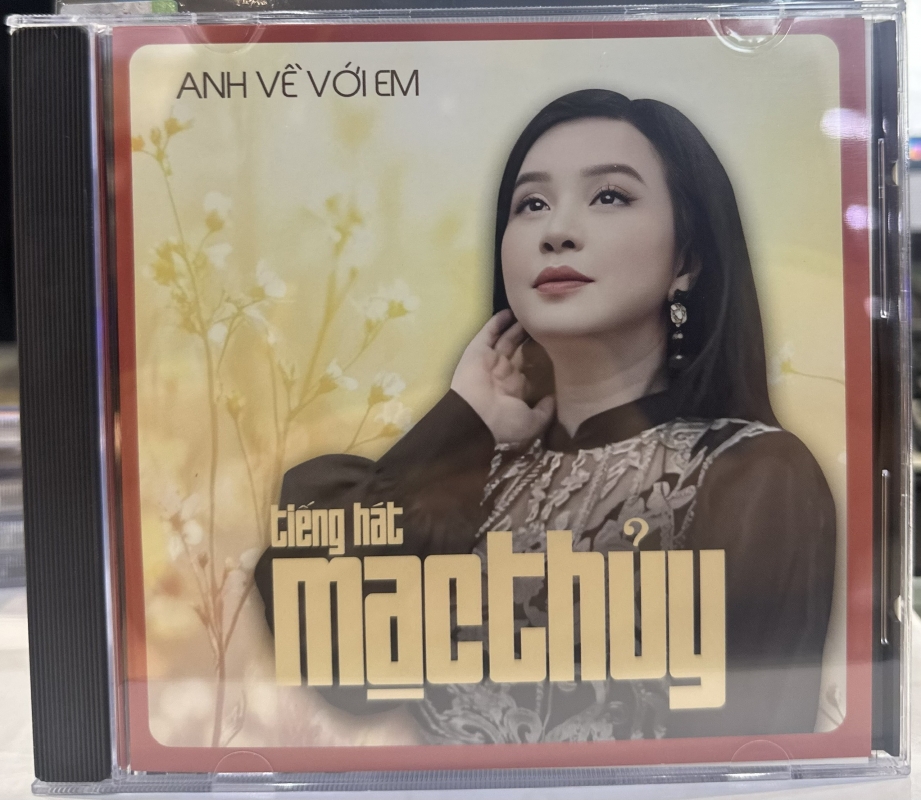 Đĩa CD Tiếng Hát Mạc Thủy - Anh về với em