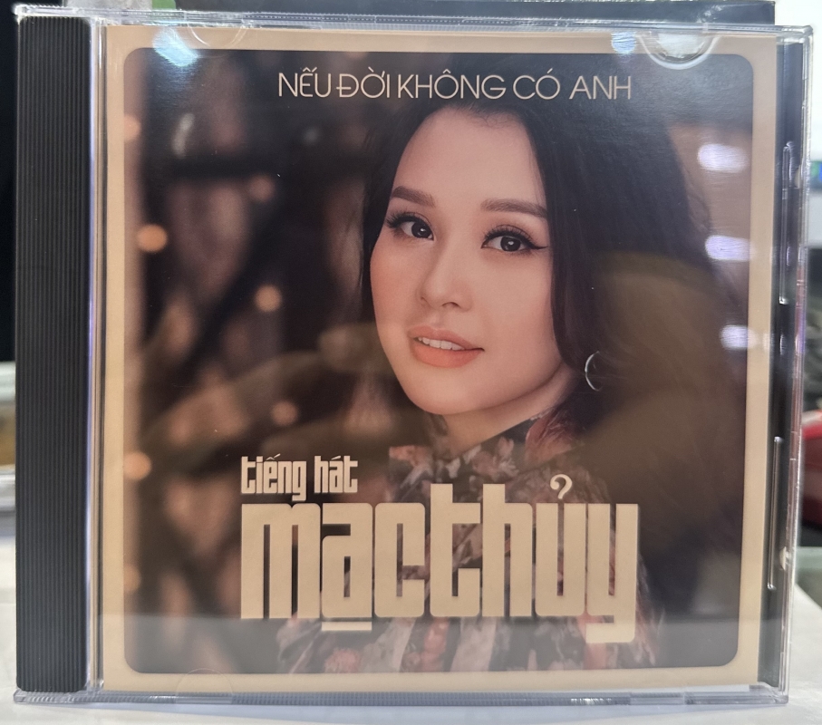 Đĩa CD tiếng hát Mạc Thủy - nếu đời không có em