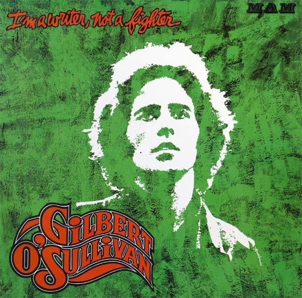 Đĩa LP Gilbert O Sullivan - I'm a Writer not a Fighter