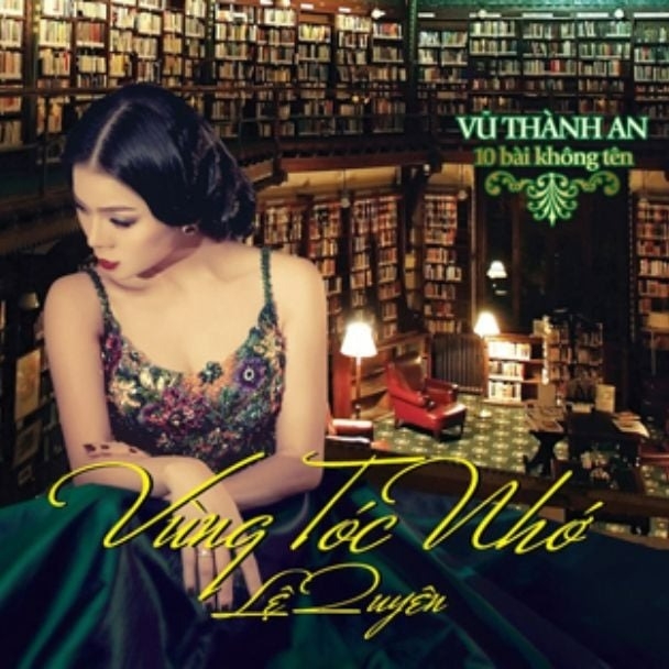 Đĩa LP Lệ Quyên Vùng Tóc Nhớ Tình Khúc Vũ Thành An